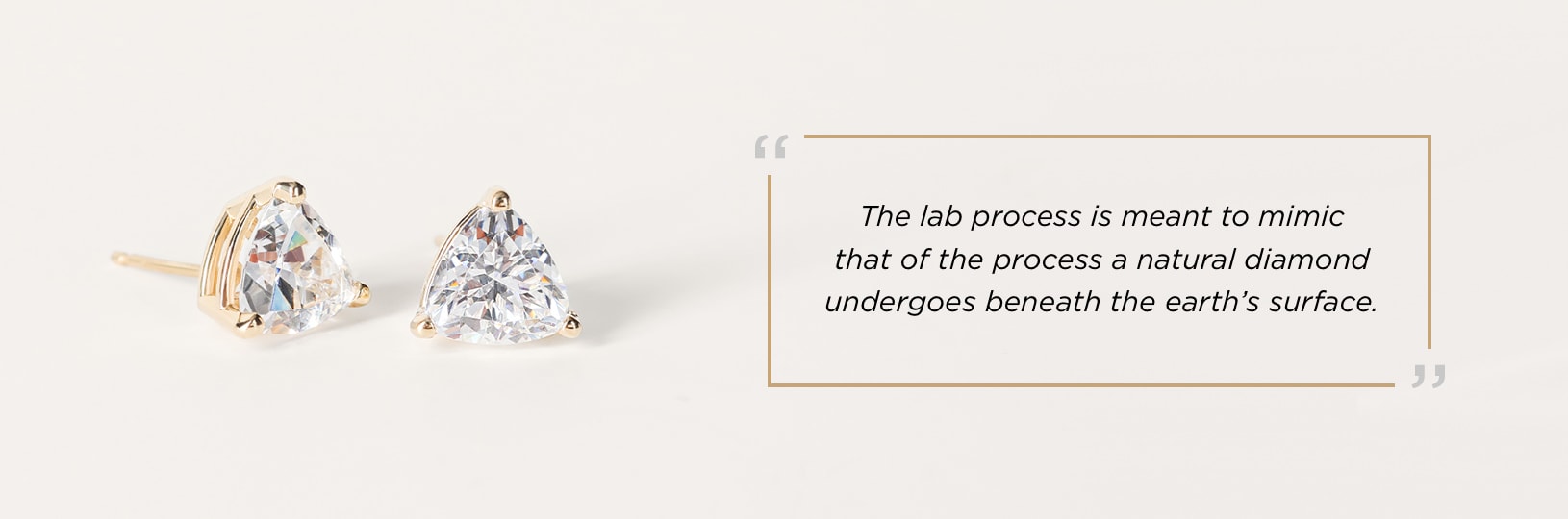 The lab process mimics the process that a natural diamond undergoes